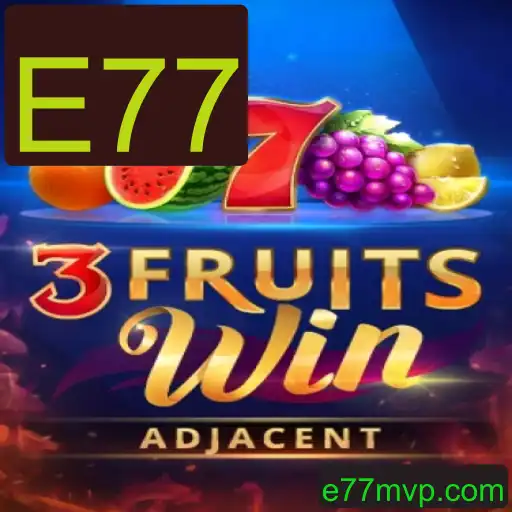 Explorando o Fascinante Mundo de 3FruitsWin e a Inovadora E77